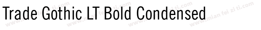 Trade Gothic LT Bold Condensed No字体转换